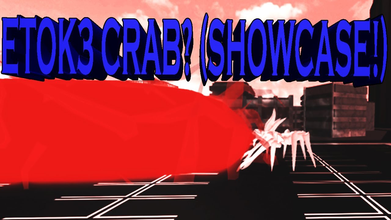 Roblox Ro Ghoul Etok3 Crab Nova Eto Lancada Showcase Analise