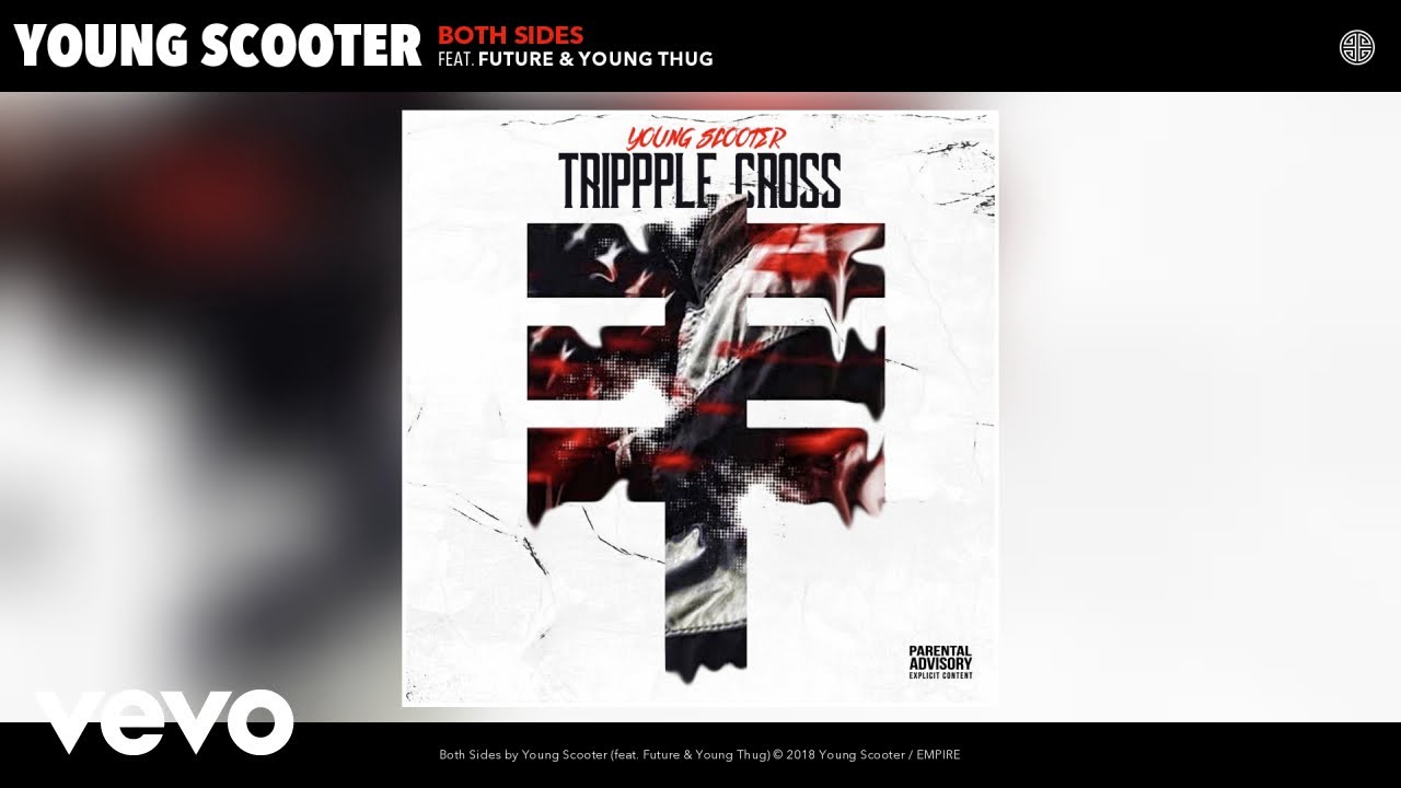 Young Scooter - Both Sides (Audio) ft. Future, Young Thug