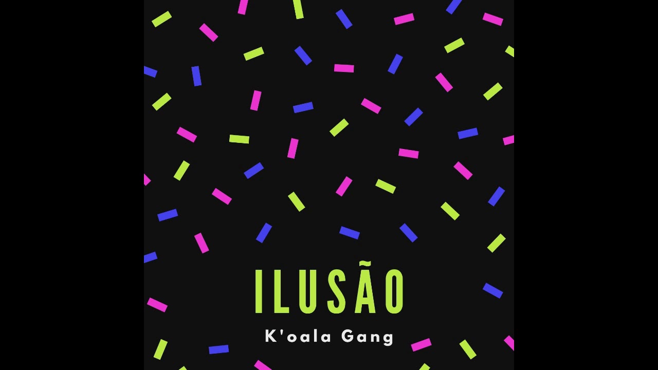 Koala Gang - iIusão.mp3