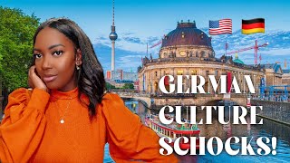 GERMAN CULTURE SHOCKS AS AN AMERICAN