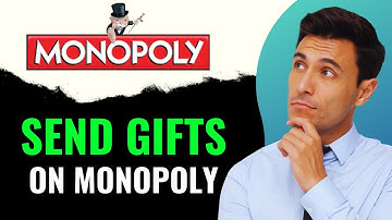 How To Send Partner Gifts In Monopoly GO(2024)