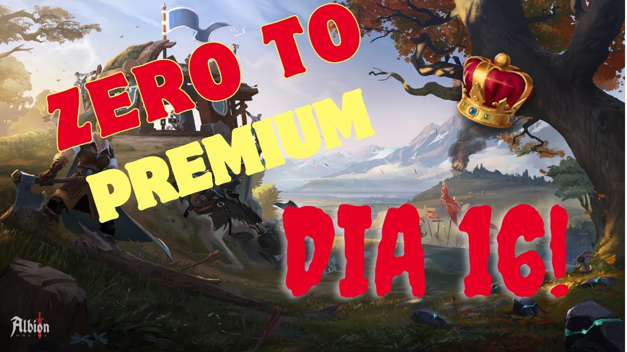 🔥 ZERO TO PREMIUM // Dia numero 16 hasta conseguir el PREMIUM // ALBION