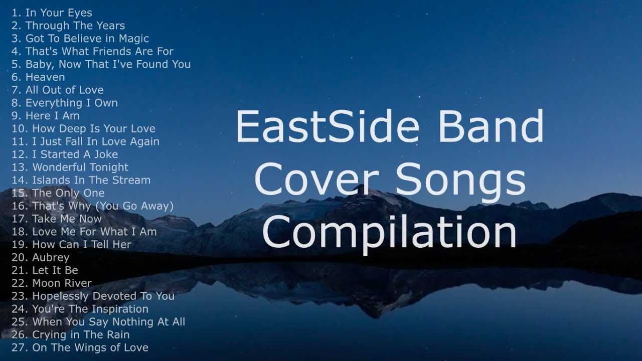 EastSide Band Cover Songs Compilation Official