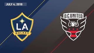 HIGHLIGHTS: LA Galaxy vs. D.C.  United | July 4, 2018