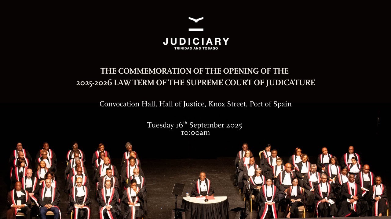 Ceremonial Opening of the 2025–2026 Law Term of the Supreme Court of Judicature of T&T