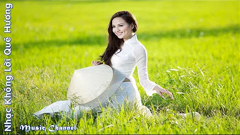 Nhạc Không Lời Quê Hương Hay Nhất Mọi Thời Đại