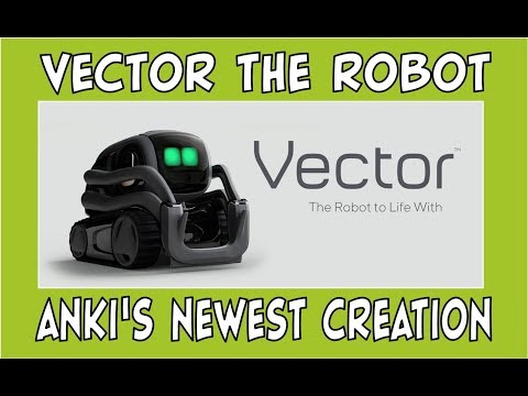 vector-the-robot-|-anki's-newest-toy-robot-|-kickstarter-project---we-bought-#41