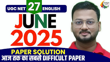 UGC NET English June 2025 Answer Key | Full Paper Analysis & Questions Solved | Unit-Wise Discussion