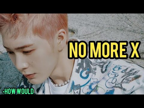 HOW WOULD OMEGA X sing TO1 - NO MORE X (Line Distribution)