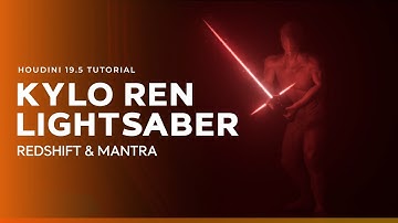 Houdini & Nuke Tutorial: Kylo Ren Lightsaber