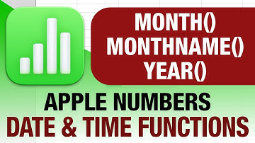 MONTH(), MONTHNAME(), and YEAR() functions in Apple Numbers