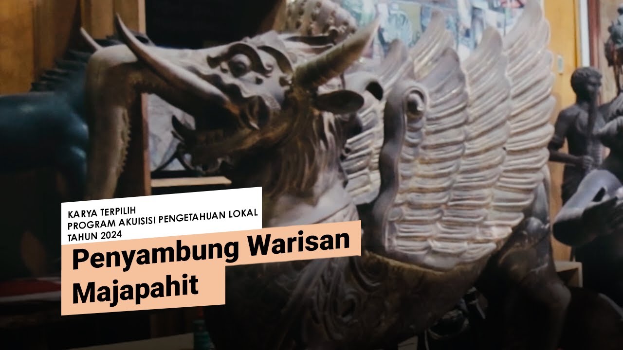 Penyambung Warisan Majapahit