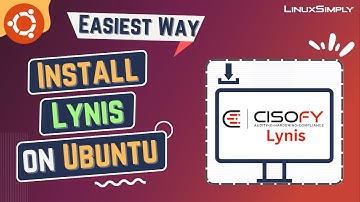 How to Install Lynis on Ubuntu 22.04 LTS | LinuxSimply