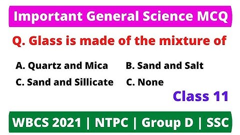 General Science MCQ Class 11 || WBCS 2021 Prelims + Mains