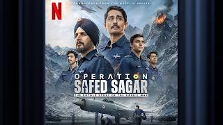 Bombs Away | Operation Safed Sagar |  Soundtrack | Netflix