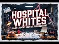 Hospital Whites - Dark Country Hospital Burnout Song
