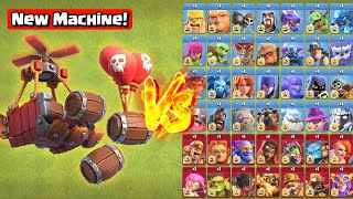 New Sky Wagon Machine vs Every Max troop! - Clash of Clans