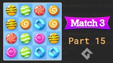 Gamemaker Match3 Part 15 [Improve the game]