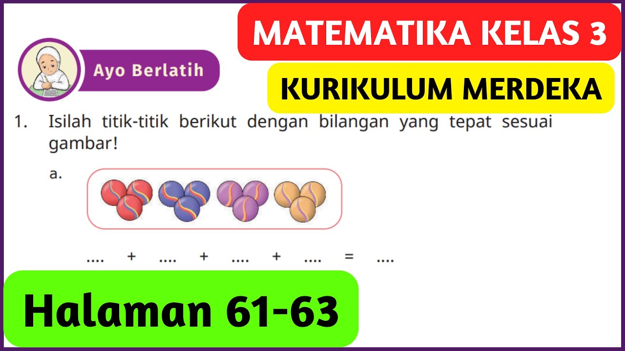Kunci Jawaban Matematika Kelas 3 Halaman 61 62 63 Kurikulum Merdeka Ayo ...