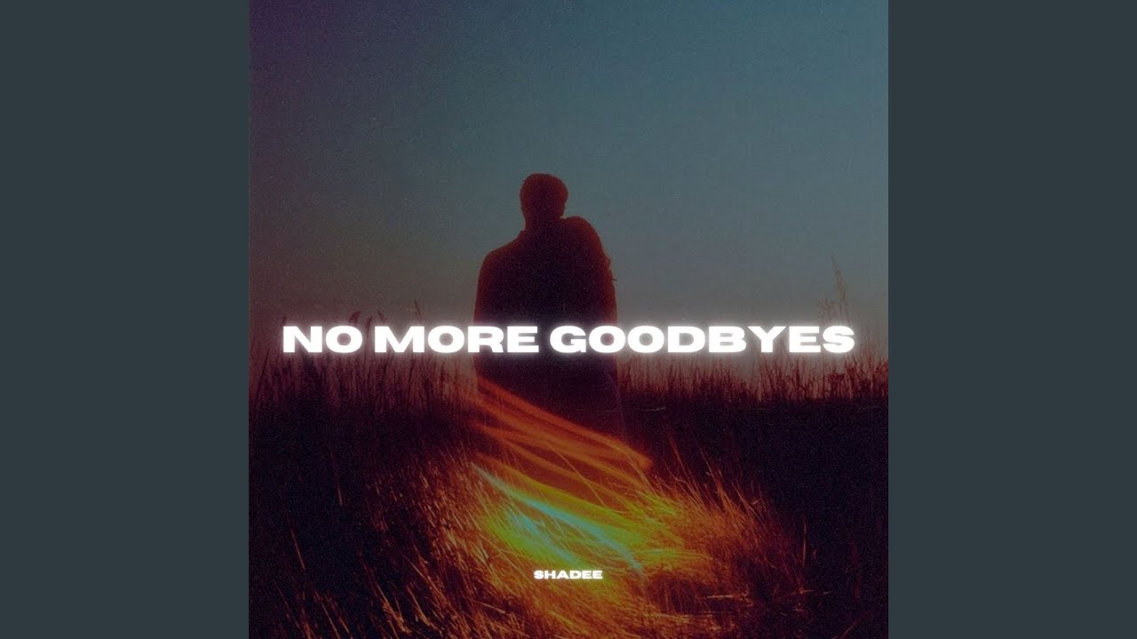 Watch No More Goodbyes on YouTube Watch No More Goodbyes on YouTube
