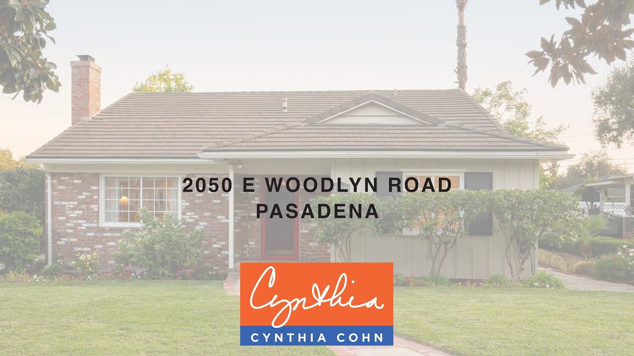 2050 E Woodlyn Road, Pasadena | Cynthia Cohn & Associates | Pasadena Real Estate