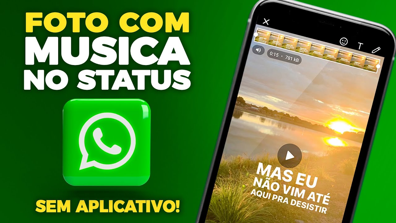 Como Postar FOTO Com MUSICA no STATUS do WHATSAPP Sem Aplicativo - YouTube