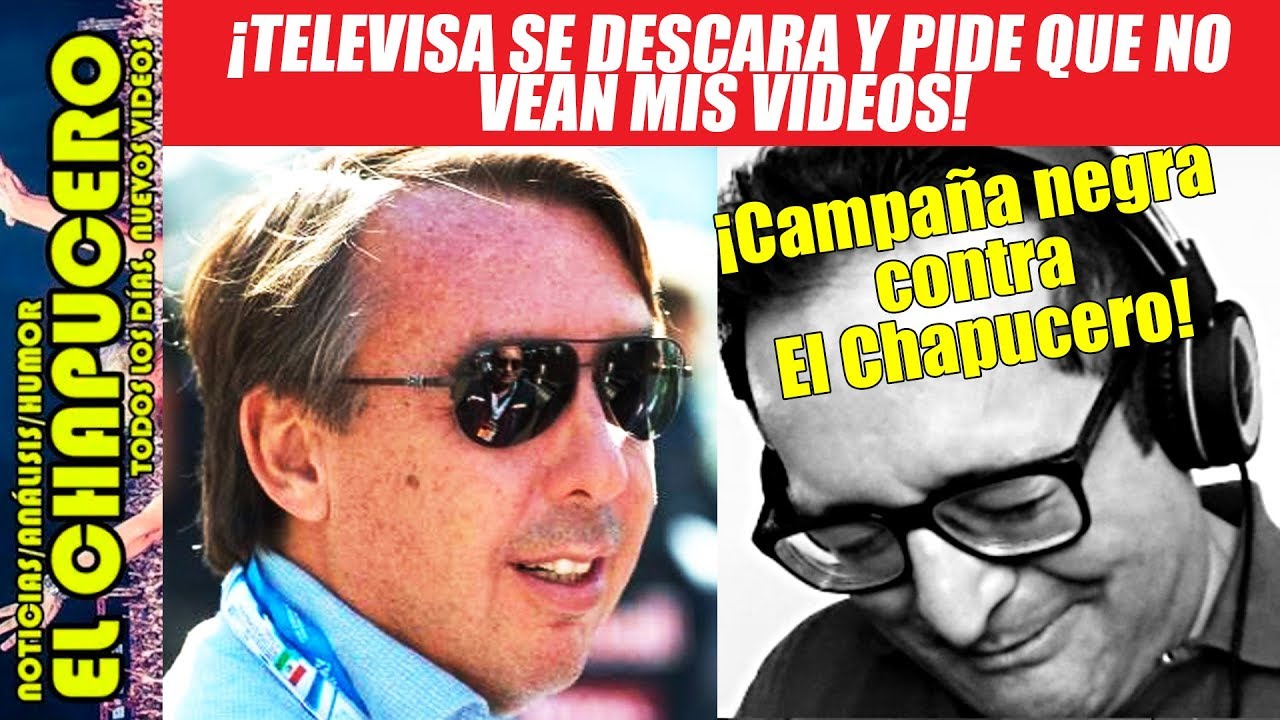 Televisa se descara, me dice mentiroso y ¡pide que no vean mis videos! mexico primera division