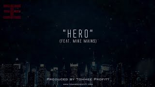 Hero (feat. Mike Mains)