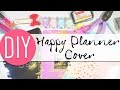 DIY: Make Your Own Happy Planner Covers