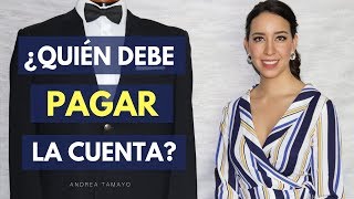 ¿Quién debe pagar la cuenta?