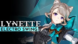 Lynette Theme Music - Cat in the Box (ELECTRO SWING VERSION) | Genshin Impact