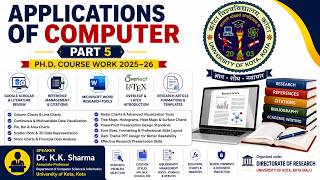 Applications of Computer | Part 5 | Dr. K.K. Sharma | Ph.D. Course Work 2025–26