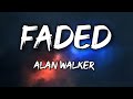 Faded  alan walker lyrics