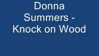 Video voorbeeld van "Donna Summers - Knock on Wood"