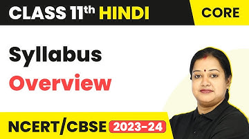 Class 11 Hindi Syllabus 2025-26 (Core) | CBSE Class 11 Hindi Syllabus Overview