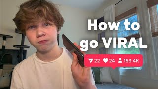 How I went VIRAL (And You Can Too)