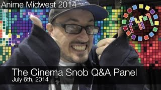 Anime Midwest 2014 - The Cinema Snob Q&A Panel
