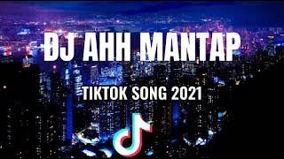 DJ AHH MANTAP TIKTOK X TARIK SIS X  DE YANG GATAL GATAL|•TIKTOK SONG 2021