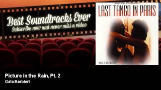 Gato Barbieri - Picture in the Rain, Pt. 2 - Ultimo tango a Parigi