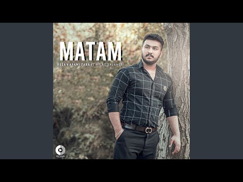 Reza Karami Tara, Milad Javaheri - Matam