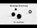 Strange Anomaly | SI Strange | TINRS Geometric Anomaly + Bopp and Steve | MI Braids