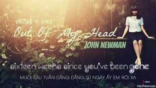 Lyrics - Vietsub || John Newman - Out Of My Head