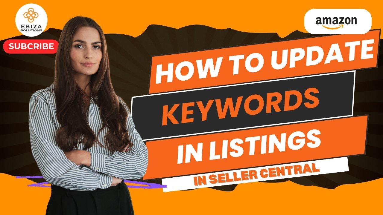 How to update Relevant Amazon Keywords in a listing in seller central ...