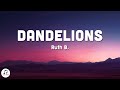 Ruth B. - Dandelions (Lyrics)