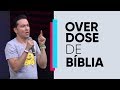 Overdose de Bíblia | Pr. Lucinho | 08/12/2018