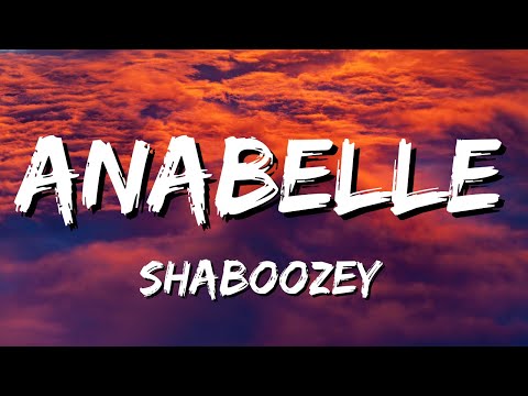 Shaboozey - Anabelle (Lyrics)