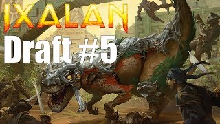 Ixalan Draft #5