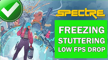How to Fix Spectre Divide Stuttering, Freezing, Lagging, or Low FPS Drop on PC | Optimization