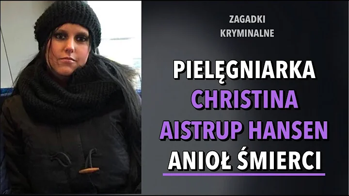 SPRAWA CHRISTINY AISTRUP HANSEN | KAROLINA ANNA