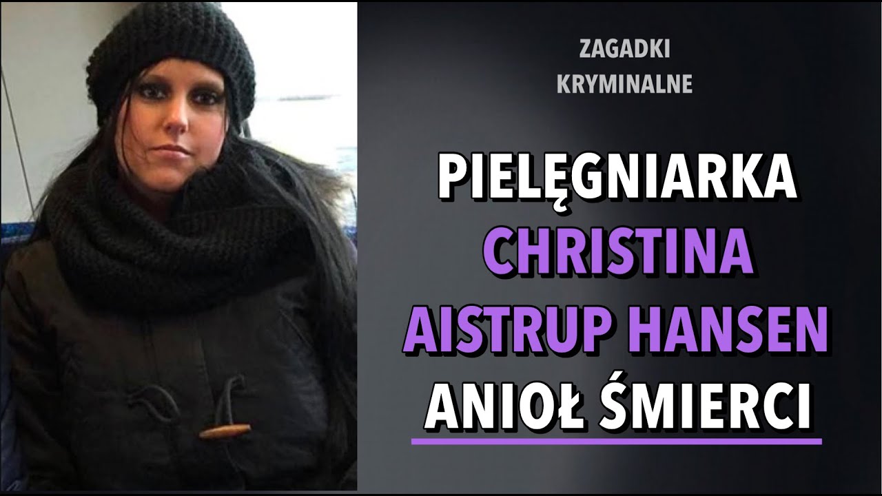 SPRAWA CHRISTINY AISTRUP HANSEN KAROLINA ANNA YouTube